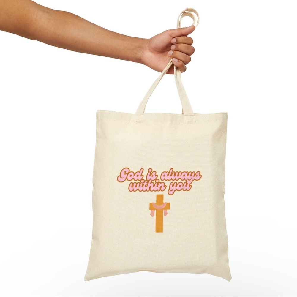 “God is always within you" Cotton Canvas Tote Bag